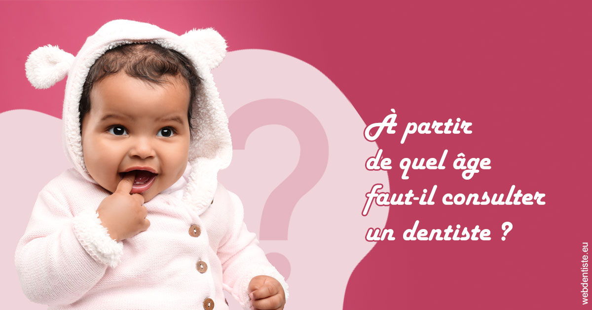 https://dr-laurent-sers.chirurgiens-dentistes.fr/Age pour consulter 1